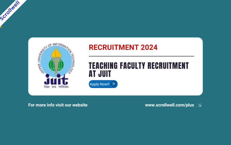 Teaching Faculty Recruitment at Jaypee University of Information Technology (JUIT), Waknaghat