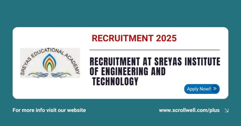 Recruitment at Sreyas Institute of Engineering