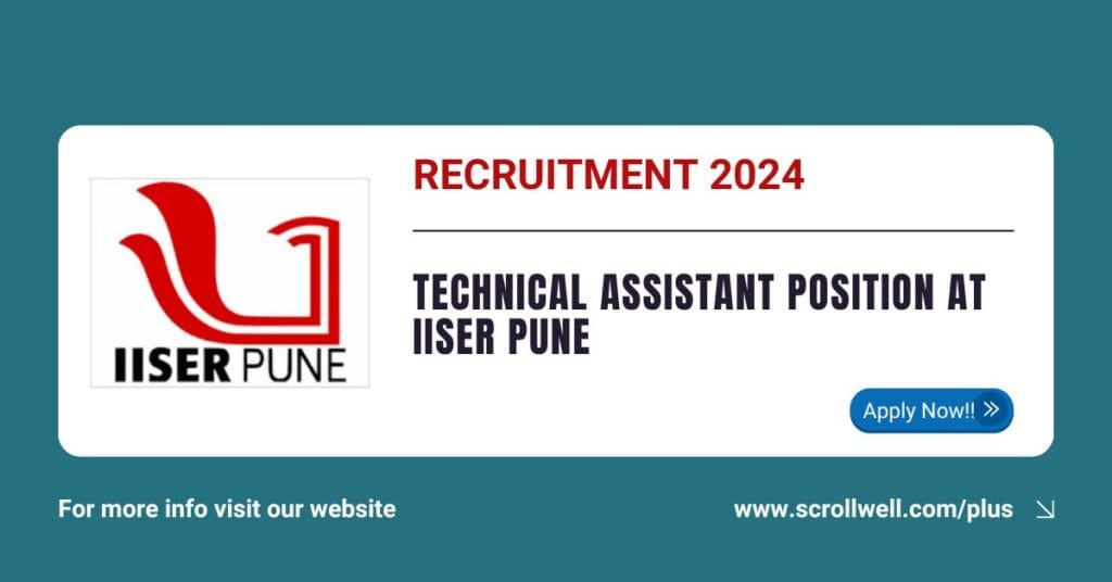 Technical Assistant Position at IISER Pune