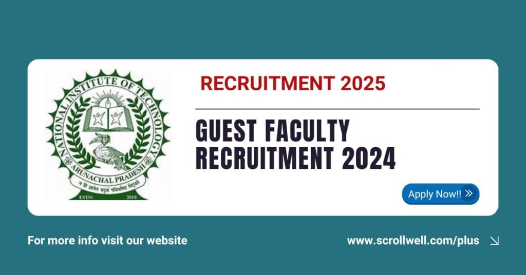 Recruitment NIT Arunachal Pradesh