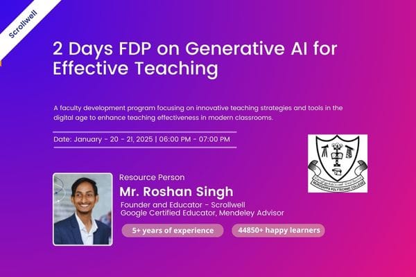 2 Days FDP on Generative AI for Effective Teaching - Scrollwell