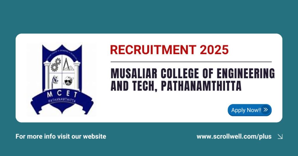 Vacancy at Musaliar College of Engineering and Technology, Pathanamthitta