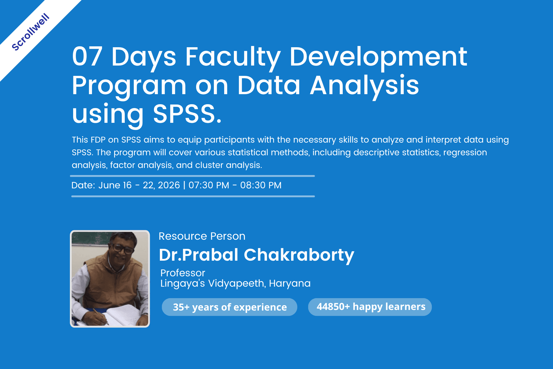 07 Days FDP on Data Analysis using SPSS. - Scrollwell